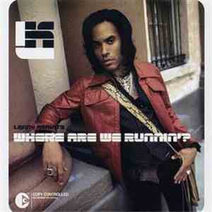 Lenny Kravitz - Where Are We Runnin'?