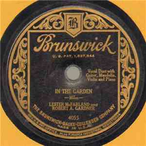 Lester McFarland  And Robert A. Gardner - In The Garden / Sweet Hour Of Pra ...