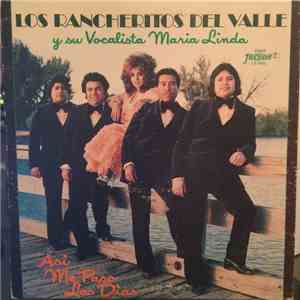 Los Rancheritos Del Valle y su Vocalista Maria Linda - Asi Me Paso Los Dias