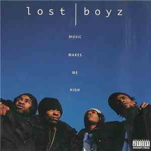 Lost Boyz - Music Makes Me High (Remix)