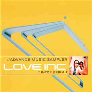 Love Inc. - Into The Night (Advance Music Sampler)