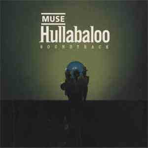 Muse - Hullabaloo Soundtrack