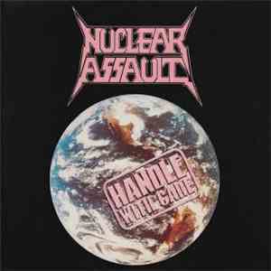 Nuclear Assault - Handle With Care