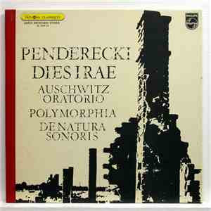 Penderecki - Dies Irae (Auschwitz Oratorio) / Polymorphia / De Natura Sonor ...