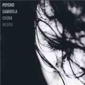 Psycho Gambola - Chuva Negra
