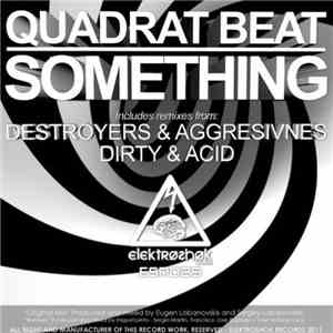 Quadrat Beat - Something