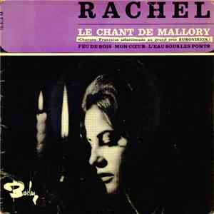 Rachel  - Le Chant De Mallory
