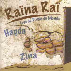 Raïna Raï - Live Au Divan Du Monde (Hagda Zina)