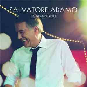Salvatore Adamo - La Grande Roue