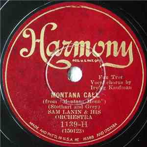 Sam Lanin & His Orchestra - Montana Call / The 