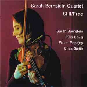 Sarah Bernstein Quartet - Still/Free