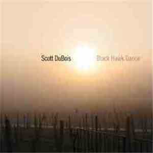 Scott DuBois  - Black Hawk Dance