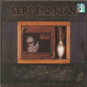 Serj Tankian - Elect The Dead