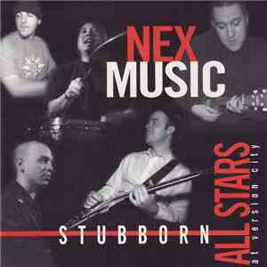 Stubborn Allstars - Nex Music