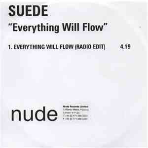 Suede - Everything Will Flow
