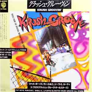 The Krush Groove All Stars / Autumn  - Krush Groovin' / Kold Krush