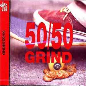 Various - 50/50 Grind