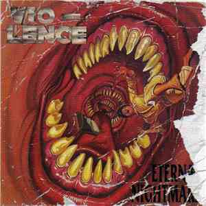 Vio-Lence - Eternal Nightmare