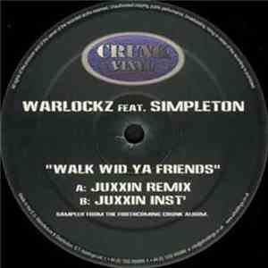 Warlockz Feat. Simpleton - Walk Wid Ya Friends