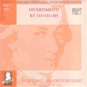 Wolfgang Amadeus Mozart - Divertimenti KV 113-131-205