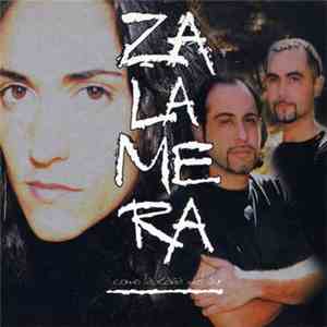 Zalamera - Como La Caña Del Sur