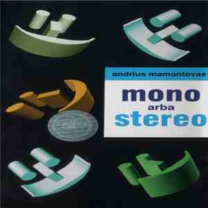Andrius Mamontovas - Mono Arba Stereo
