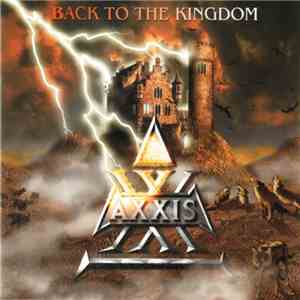 Axxis  - Back To The Kingdom