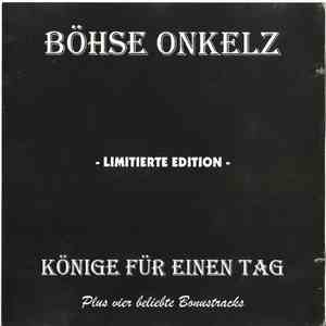 Böhse Onkelz - Könige Für Einen Tag