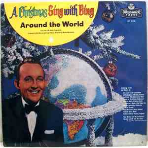 Bing Crosby - A Christmas Sing With Bing Around The World