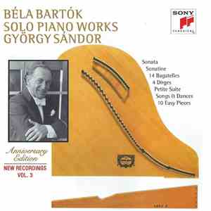 Béla Bartók - György Sándor - Solo Piano Works | New Recordings Vol. 3