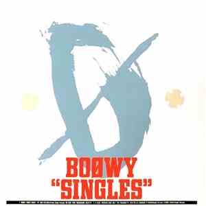 Boowy - Singles