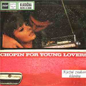 Chopin / Leonard Pennario - Chopin For Young Lovers = Chopin Za Mlade Ljuba ...