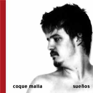Coque Malla - Sueños
