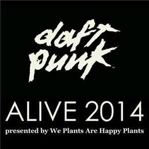 Daft Punk - Alive 2014