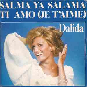 Dalida - Salma Ya Salama / Ti Amo (Je T'Aime)