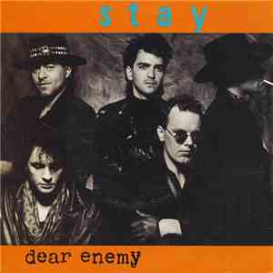 Dear Enemy - Stay