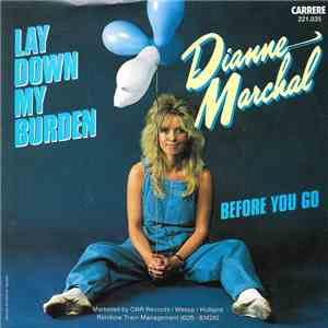 Dianne Marchal - Lay Down My Burden