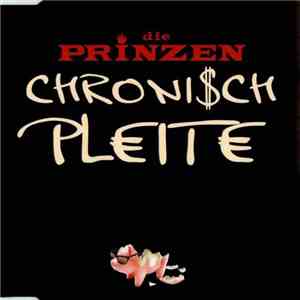 Die Prinzen - Chronisch Pleite
