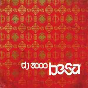 DJ 3000 - Besa