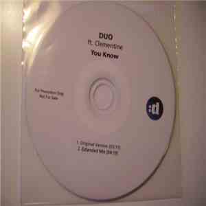 Duo  Ft. Clementine  - You Know