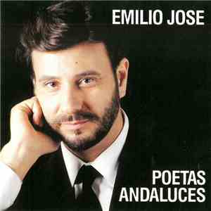 Emilio José - Poetas Andaluces