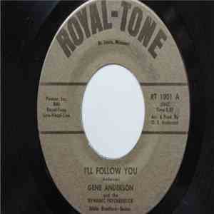 Gene Anderson And The Dynamic Psychedelics - I'll Follow You