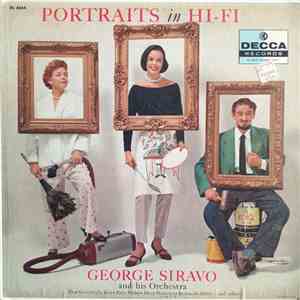 George Siravo And His Orchestra - Portraits In Hi-Fi
