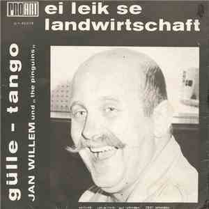 Jan Willem - Ei Leik Se Landwirtschaft / Gülle-Tango