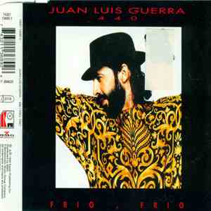 Juan Luis Guerra 440 - Frio, Frio