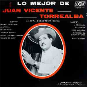 Juan Vicente Torrealba Al Arpa: Egberto Chirinos - Lo Mejor De Juan Vicente ...