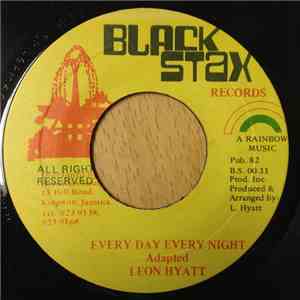Leon Hyatt - Every Day Every Night