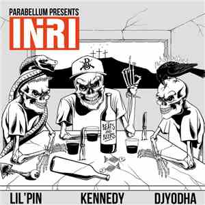 Lil' Pin, Kennedy , DJ Yodha - I.N.R.I.