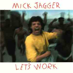 Mick Jagger - Let's Work