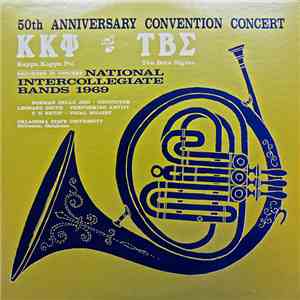 National Intercollegiate Bands - 50th Anniversary Convention Concert: ΚΚΨ / ...